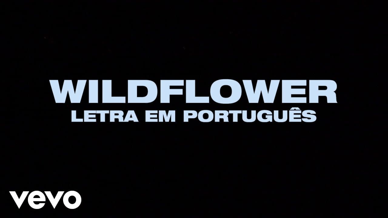 Billie Eilish - WILDFLOWER (Portuguese Lyric Video)