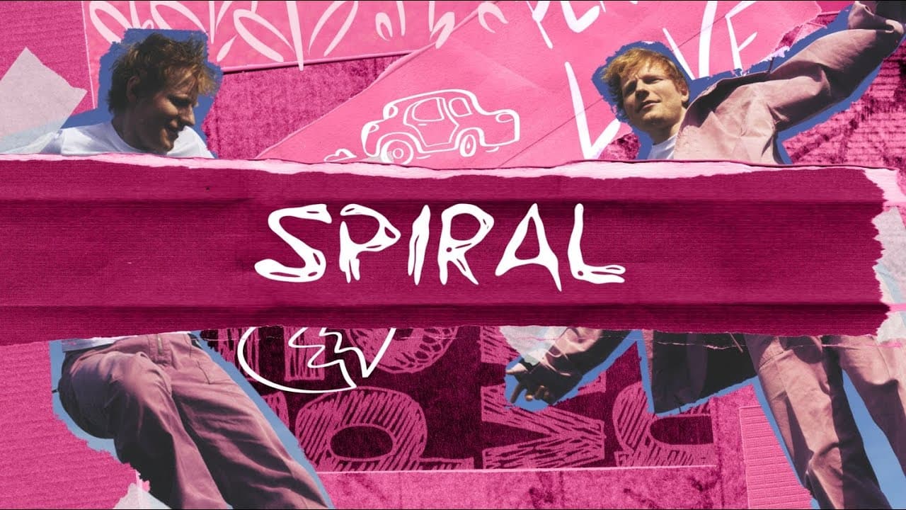 Ed Sheeran - Spiral [Lyric Video]