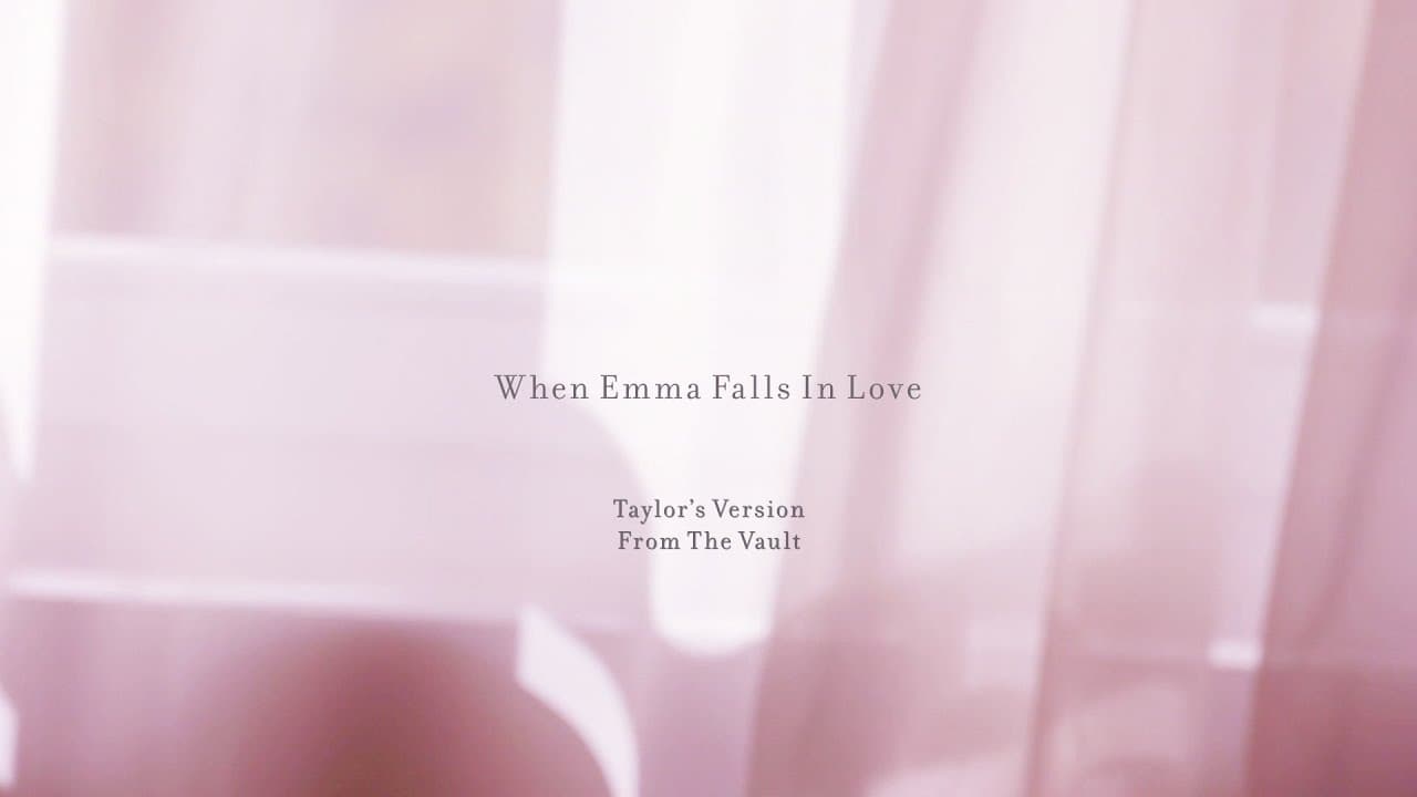 Taylor Swift - When Emma Falls in Love (Taylor’s Version) (Lyric Video)