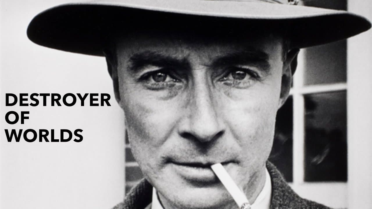 The Man Who Gave us the Power To Destroy Ourselves (Oppenheimer)