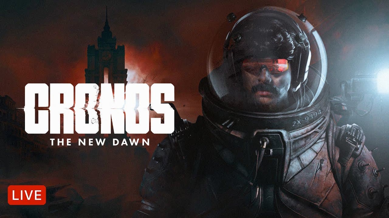 DR DISRESPECT - CRONOS: The New Dawn - FIRST IMPRESSIONS