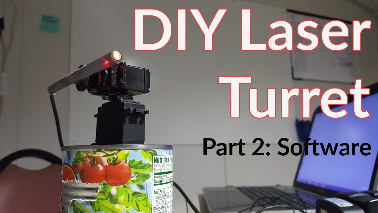 DIY Laser Turret | Part 2 The Software