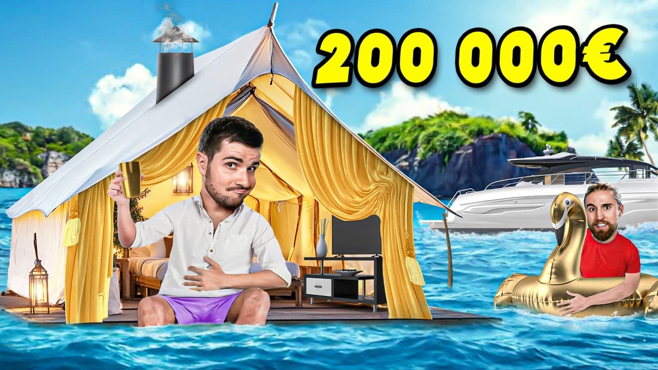 ON FAIT DU CAMPING EN MER AVEC 200000€ DE BUDGET