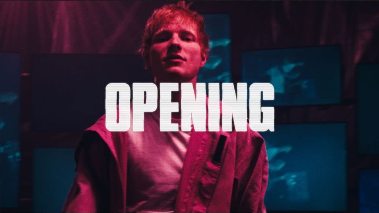 Ed Sheeran - Opening [Lyric Video]