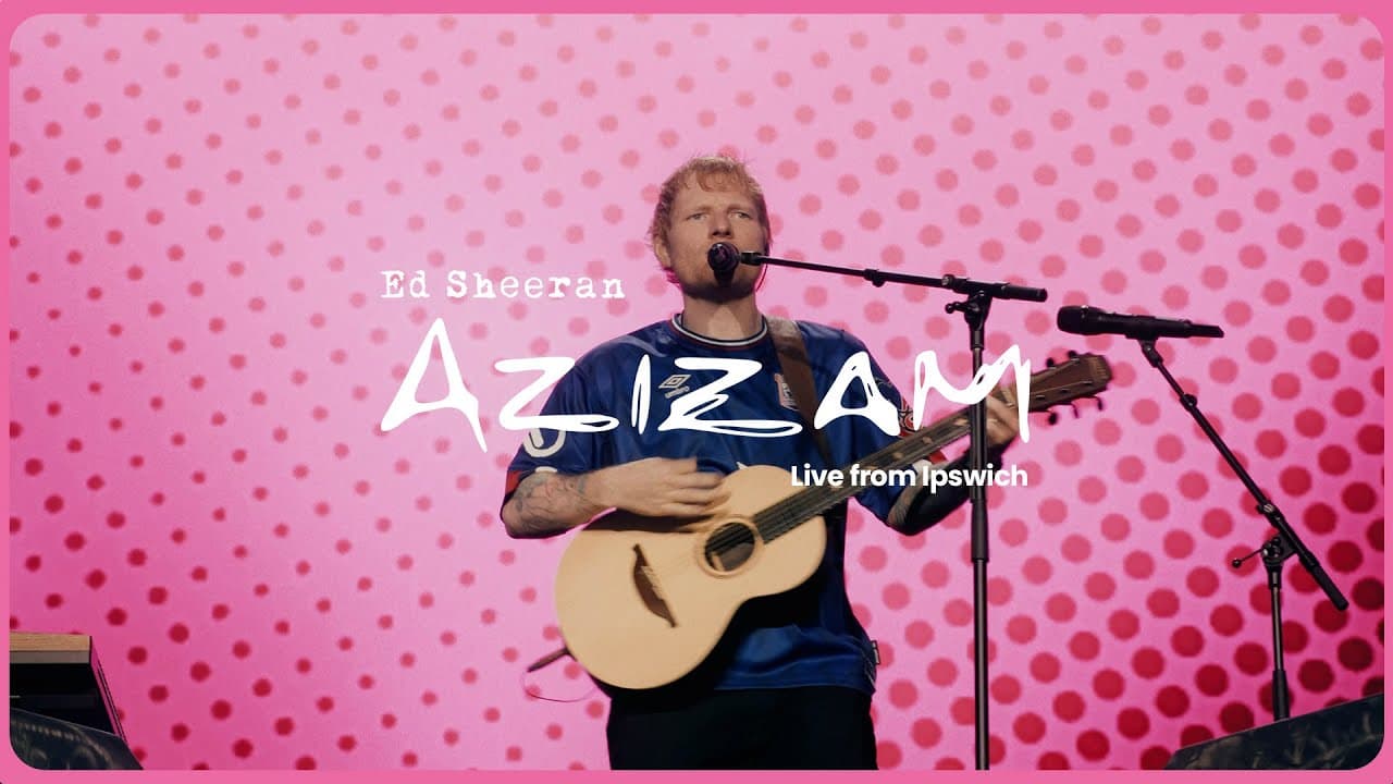 Ed Sheeran - Azizam (Live from Ipswich)