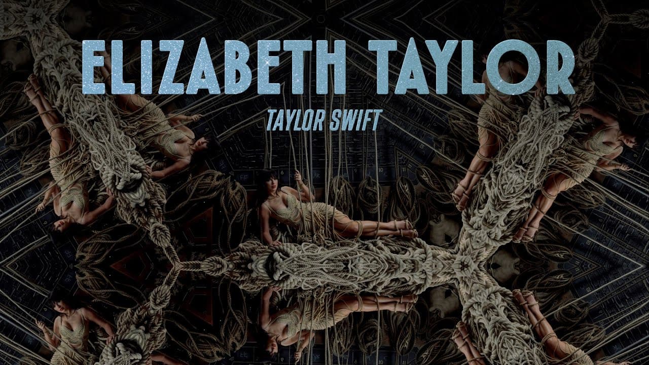 Taylor Swift - Elizabeth Taylor (Lyric Video)