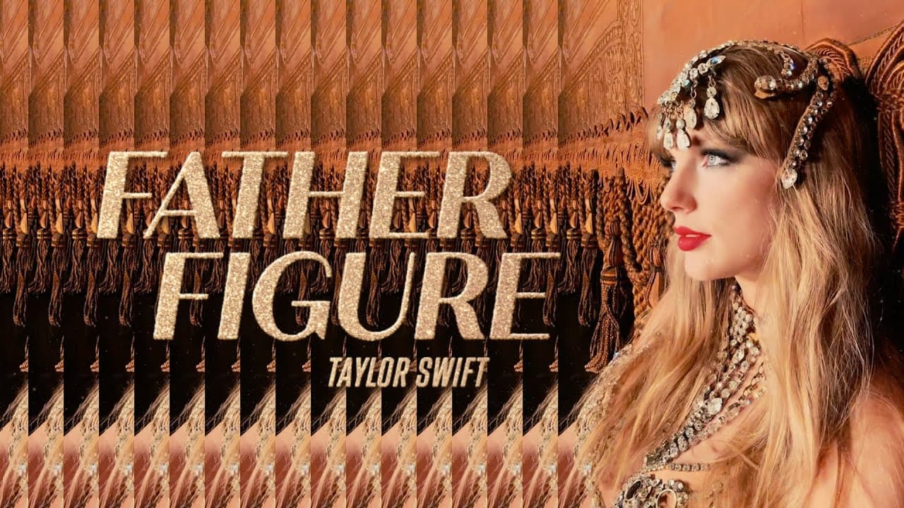 Taylor Swift - Father Figure (Lyric Video)