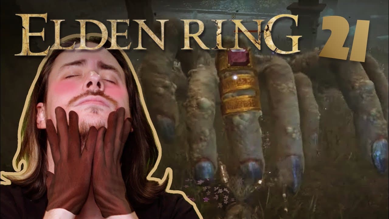 This game is getting handsy | Elden Ring PART 21