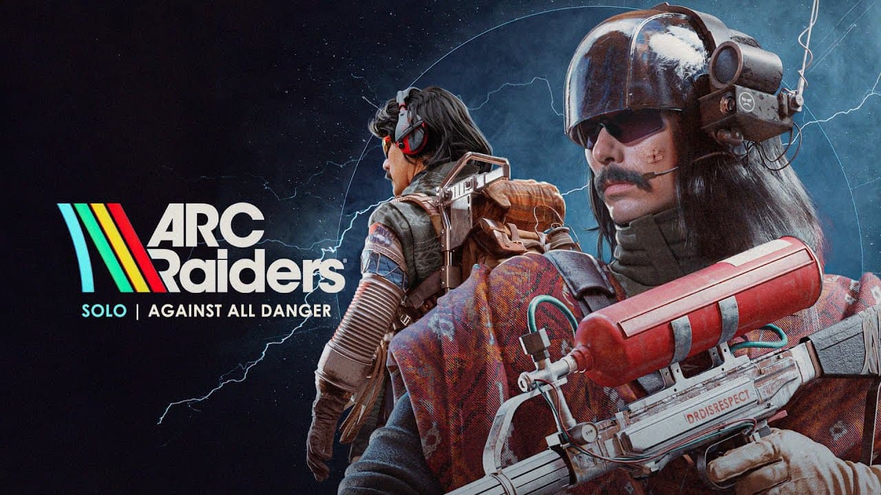 DR DISRESPECT - ARC RAIDERS - AGAINST ALL DANGER