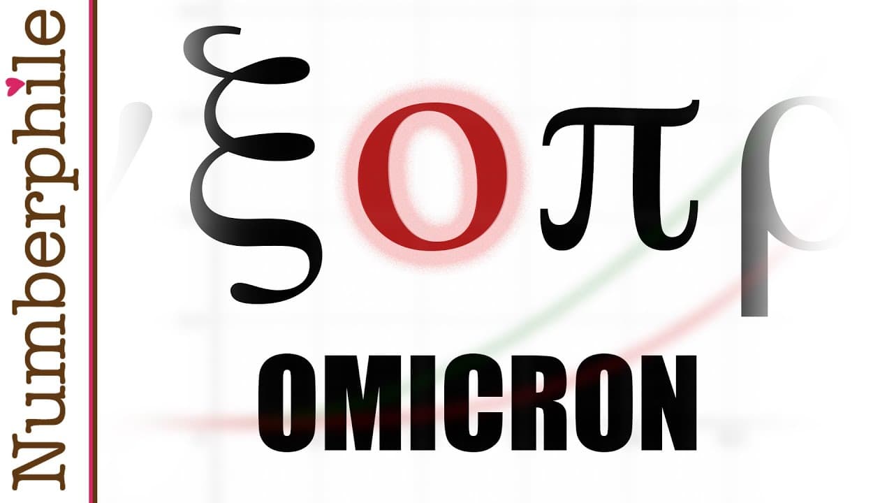 Omicron (the symbol) in Mathematics - Numberphile