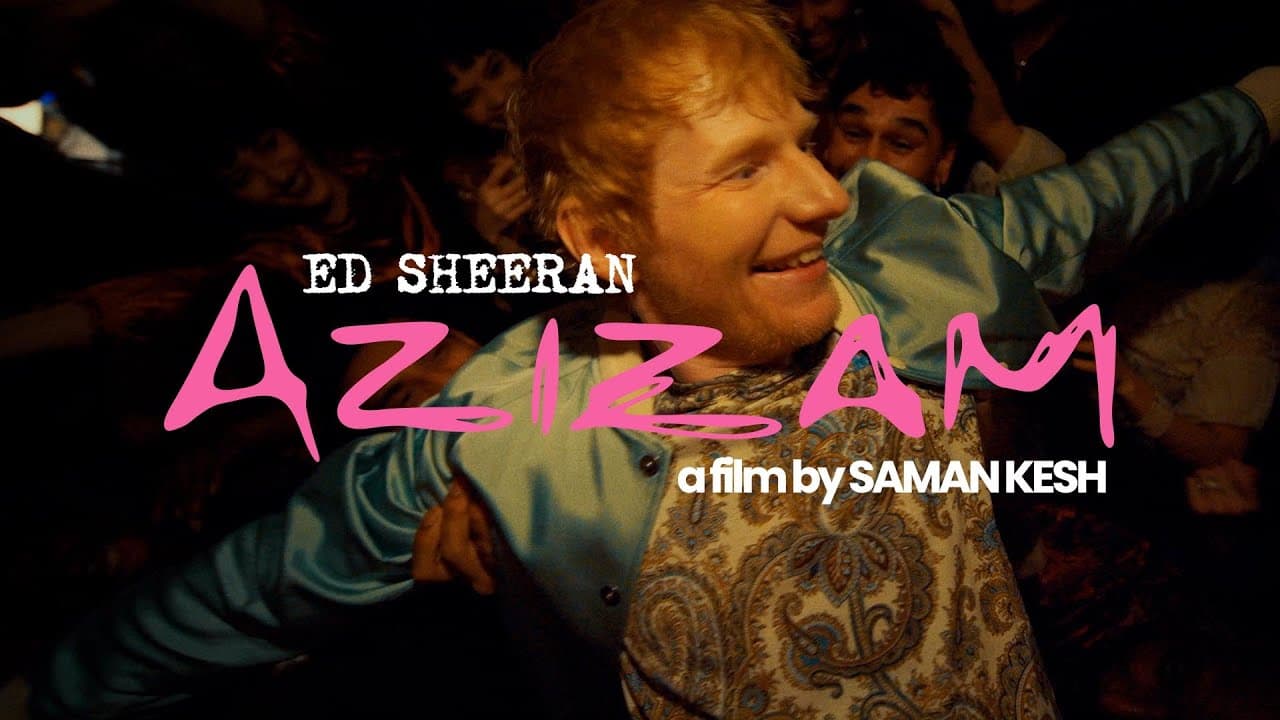Ed Sheeran - Azizam (Official Music Video)