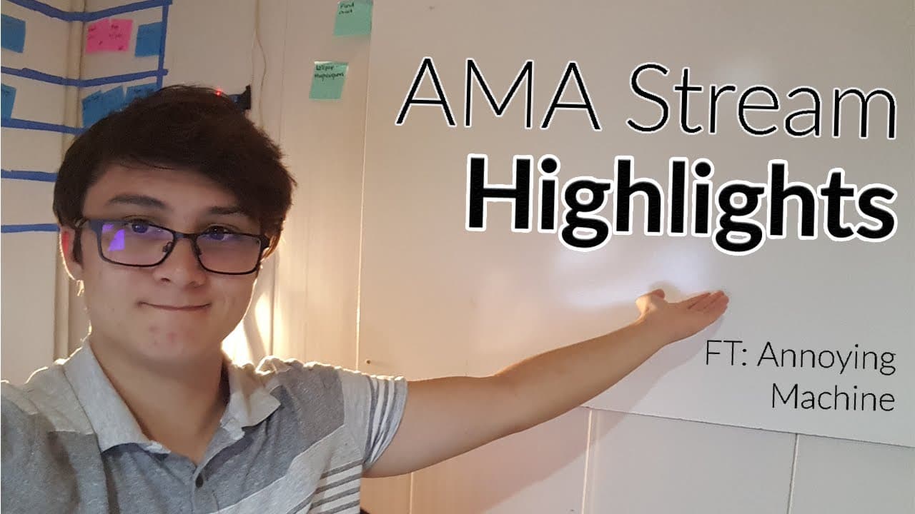 AMA Stream Highlights