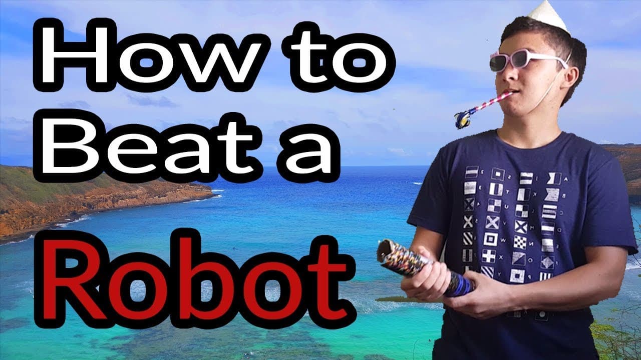 We Beat a Robot