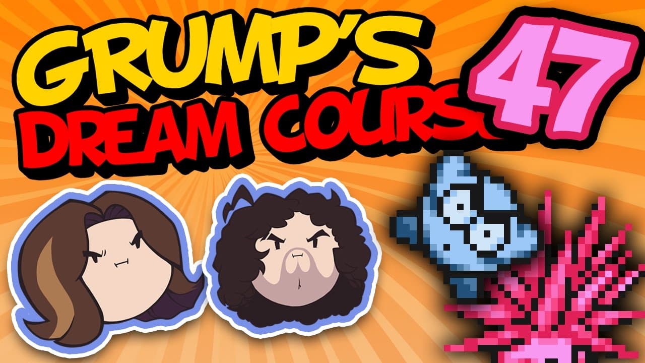 Grump's Dream Course: Quaint Course - PART 47 - Game Grumps VS