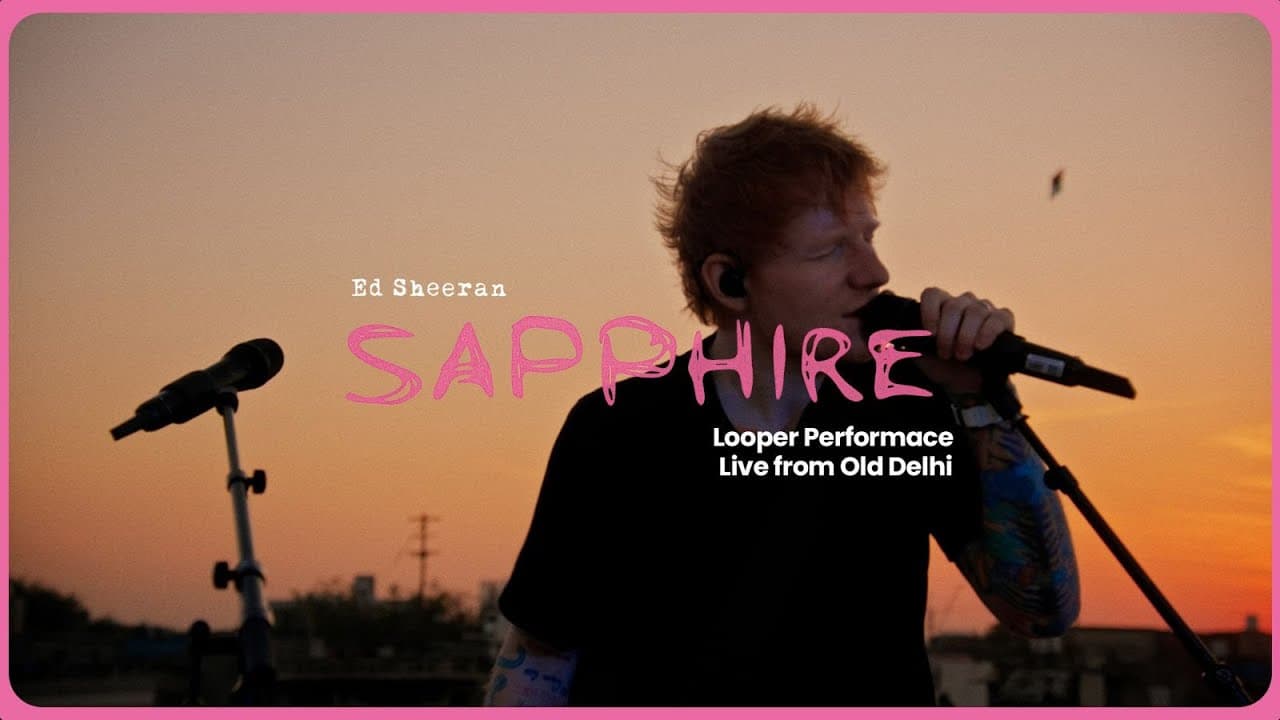 Ed Sheeran - Sapphire (Looper Performance Live from Old Delhi)
