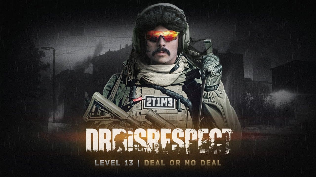 DR DISRESPECT - TARKOV 1.0 - DEAL OR NO DEAL