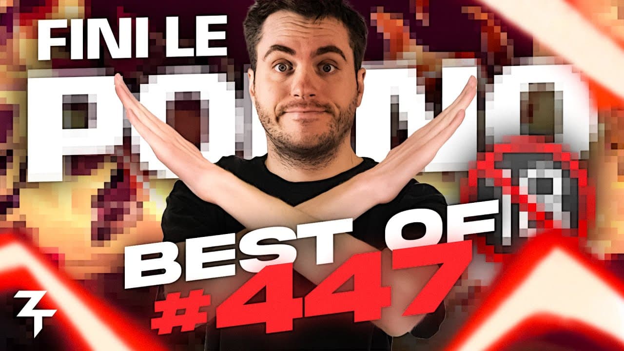 FINI LE P*RNO - Best of ZeratoR #447