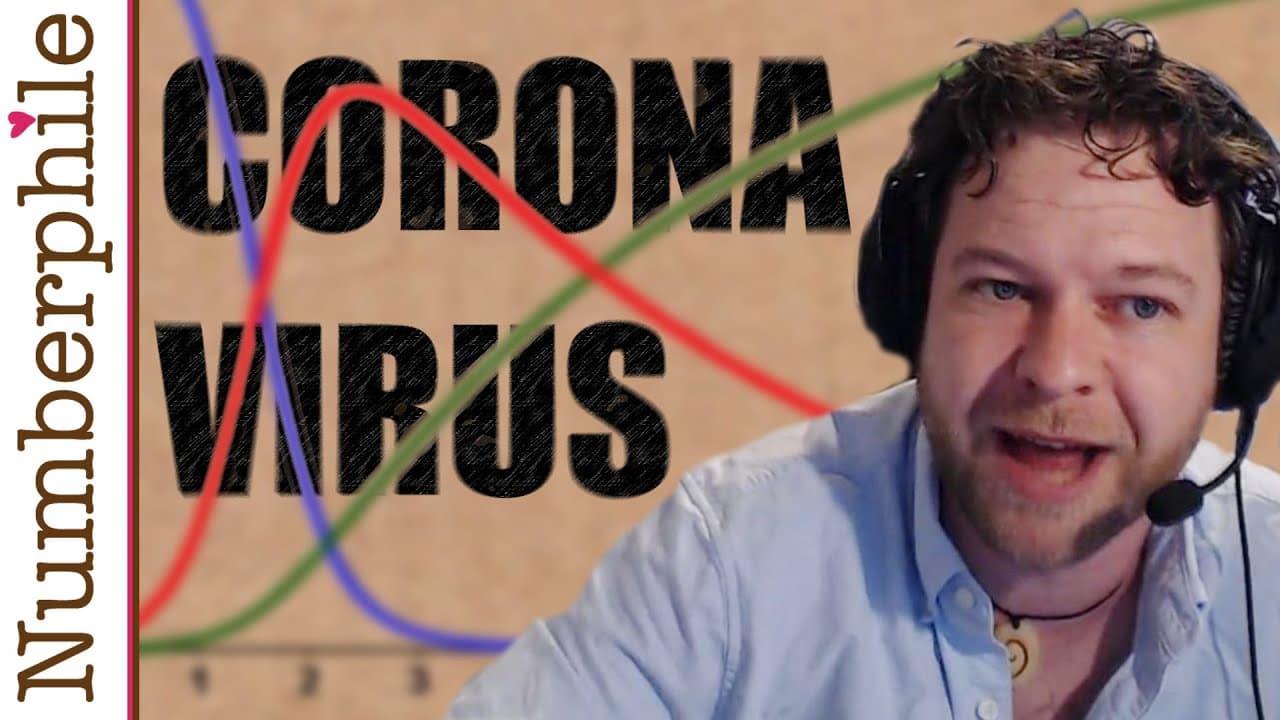 The Coronavirus Curve - Numberphile