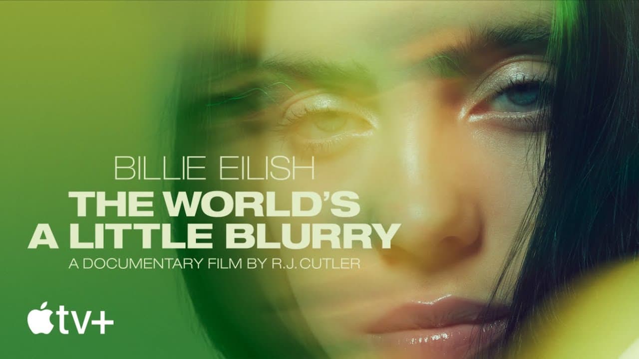 Billie Eilish: The World’s A Little Blurry - Official Trailer | Apple TV+