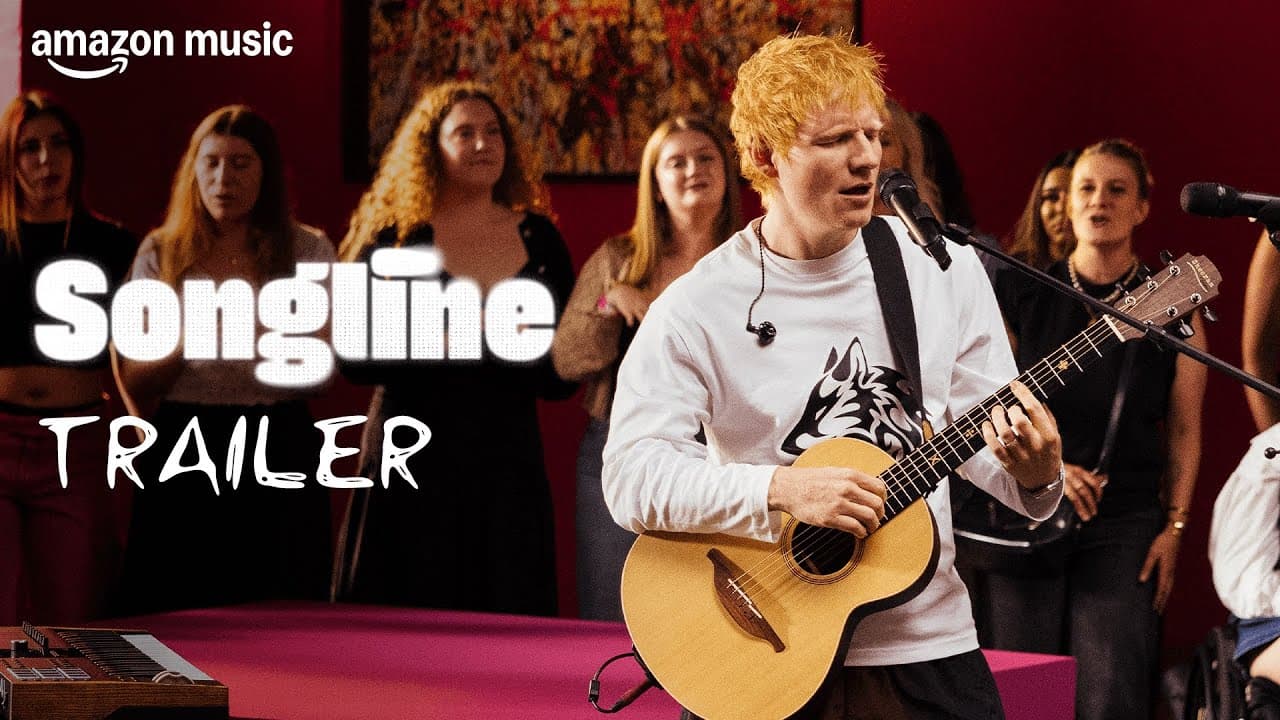 Ed Sheeran - Amazon Music Songline (Trailer)