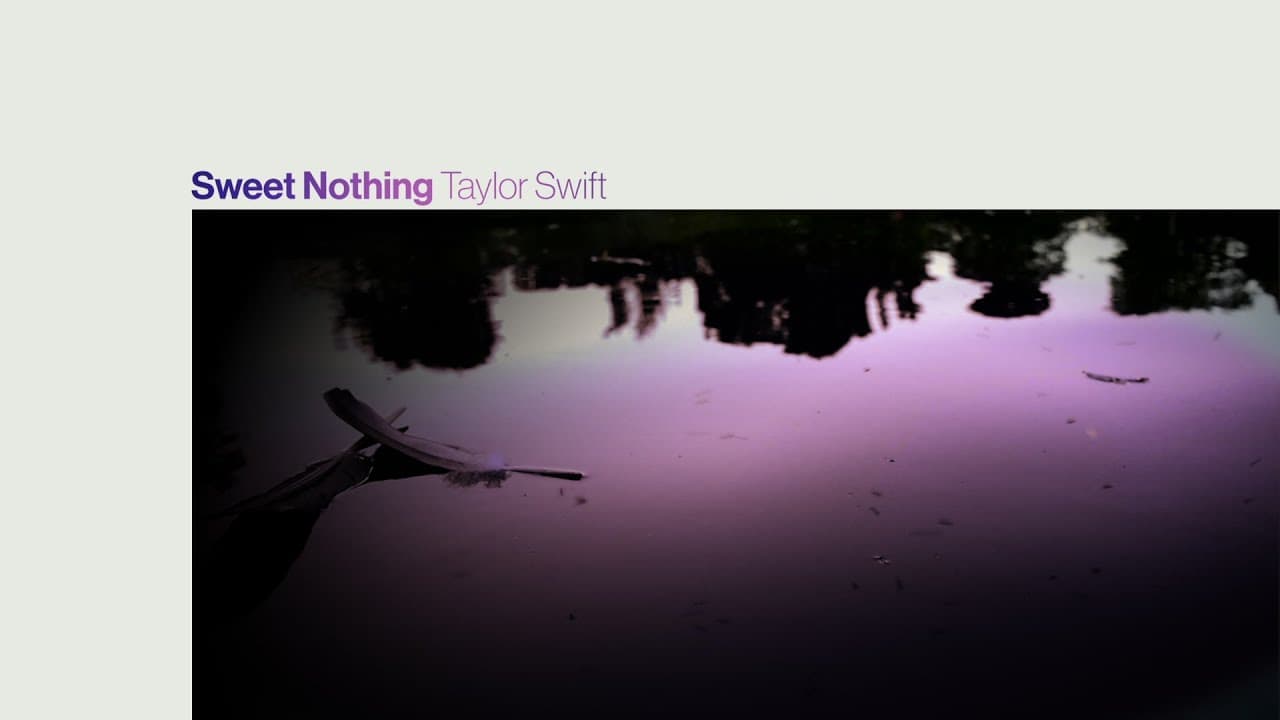 Taylor Swift - Sweet Nothing (Official Lyric Video)