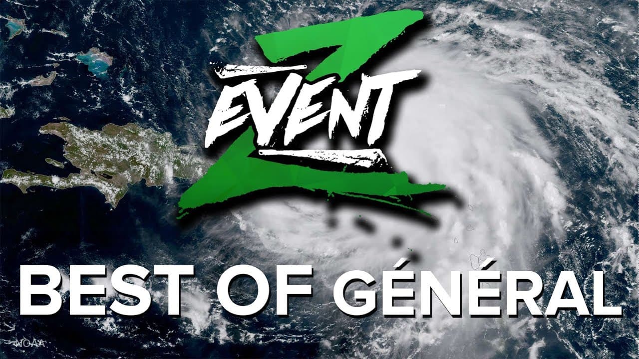 Best of général Z Event 2017, merci à tous.