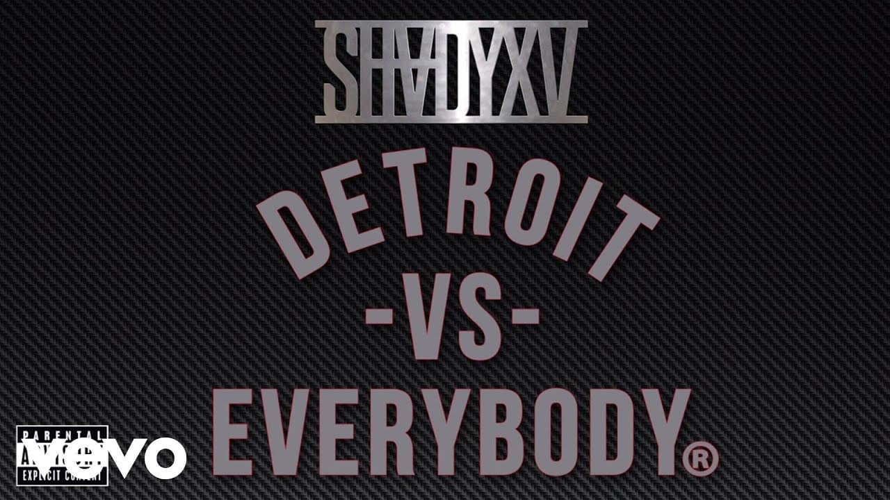 Eminem, Royce Da 5'9'', Big Sean, Danny Brown, Dej Loaf, Trick Trick - Detroit Vs. Everybody