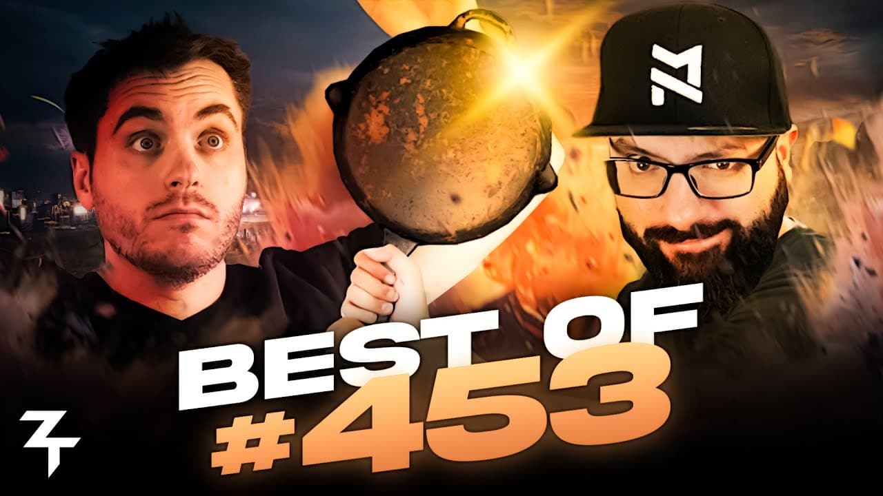 LE FOU À (LA) POÊLE - Best of ZeratoR #453
